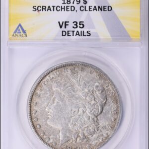 1879 Morgan Silver Dollar ANACS VF-35 Details