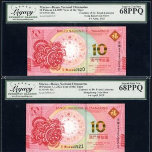 Macao 2022 10 Patacas Banco Nacional Ultramarino Year of the Tiger Notes SCWPM-88g *Sequential Serial Number Pair* Legacy Superb Gem New 68 PPQ (Hong Kong Coin Show April 2025) (2 Notes)